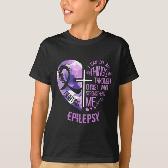I Can Do All Things Through Christ - Epilepsy Awar T-Shirt (Front)