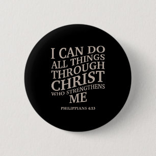 I Can Do All Things Through Christ Is King Christi 2 Inch Round Button