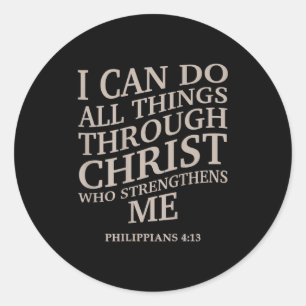 I Can Do All Things Through Christ Is King Christi Classic Round Sticker