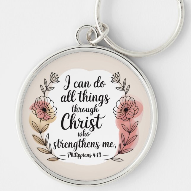 I can do all things through Christ Keychain (Front)