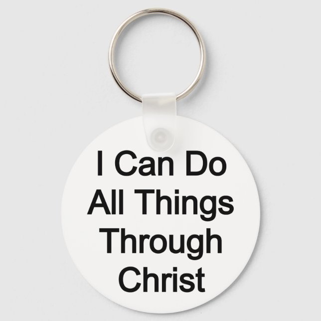 I can do all things through Christ Keychain (Front)