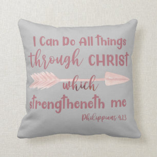 I Can do all things through Christ KJV Bible Verse Throw Pillow