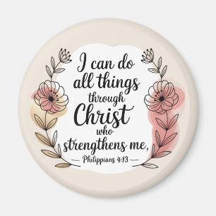 I can do all things through Christ Magnet