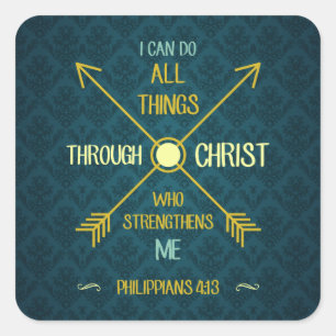 I Can Do All Things Through Christ Philippians 4 Square Sticker