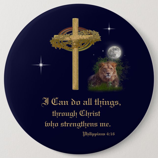 I can do all things through Christ scripture 6 Inch Round Button (Front)