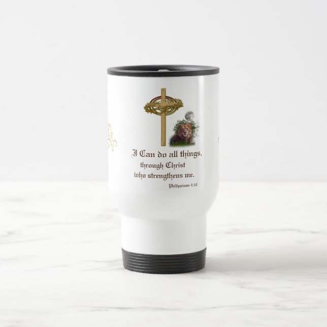 I can do all things through Christ scripture Travel Mug (Center)
