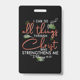 I Can Do All Things Through Christ Who Strengthens Badge