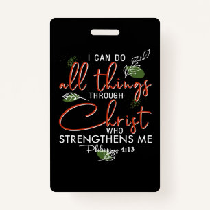 I Can Do All Things Through Christ Who Strengthens Badge