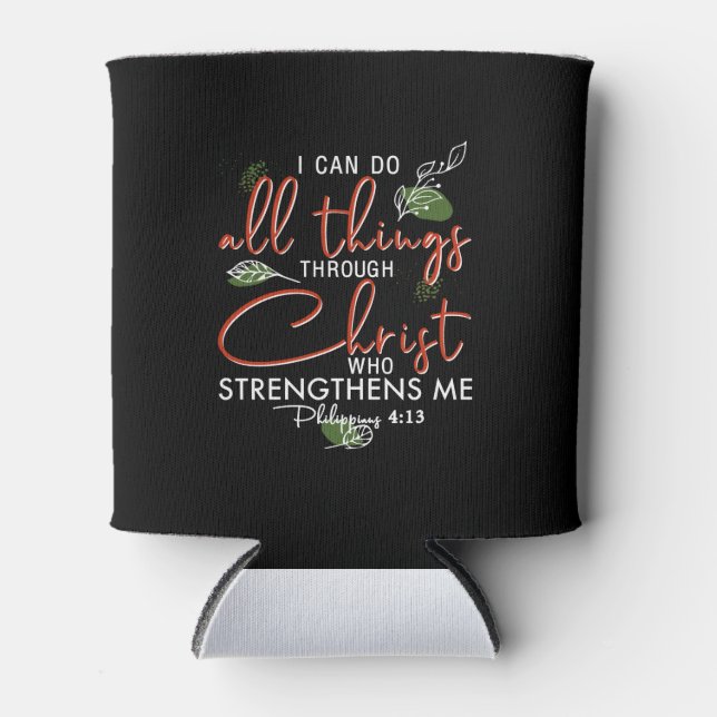 I Can Do All Things Through Christ Who Strengthens Can Cooler (Front)