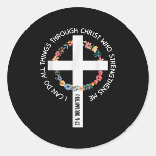 I Can Do All Things Through Christ Who Strengthens Classic Round Sticker