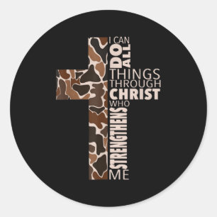 I Can Do All Things Through Christ Who Strengthens Classic Round Sticker
