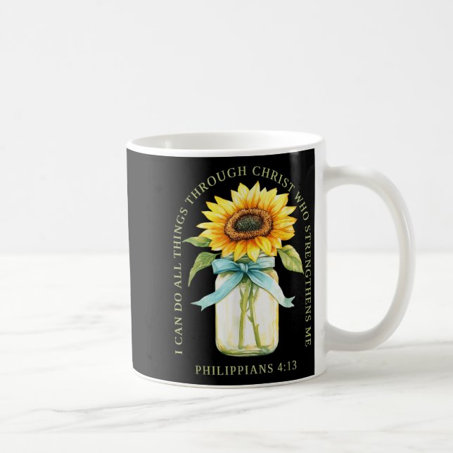I Can Do All Things Through Christ Who Strengthens Coffee Mug (Right)