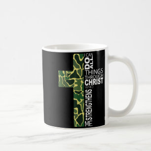 I Can Do All Things Through Christ Who Strengthens Coffee Mug