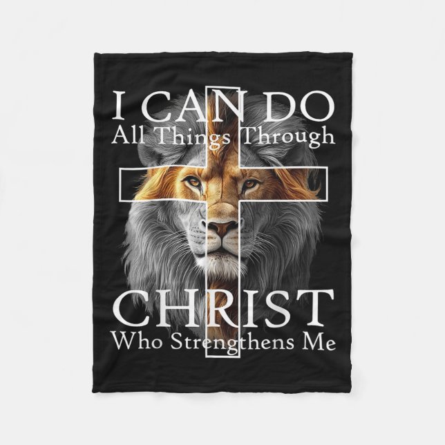 I Can Do All Things Through Christ Who Strengthens Fleece Blanket (Front)