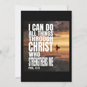 I CAN DO ALL THINGS THROUGH CHRIST WHO STRENGTHENS INVITATION
