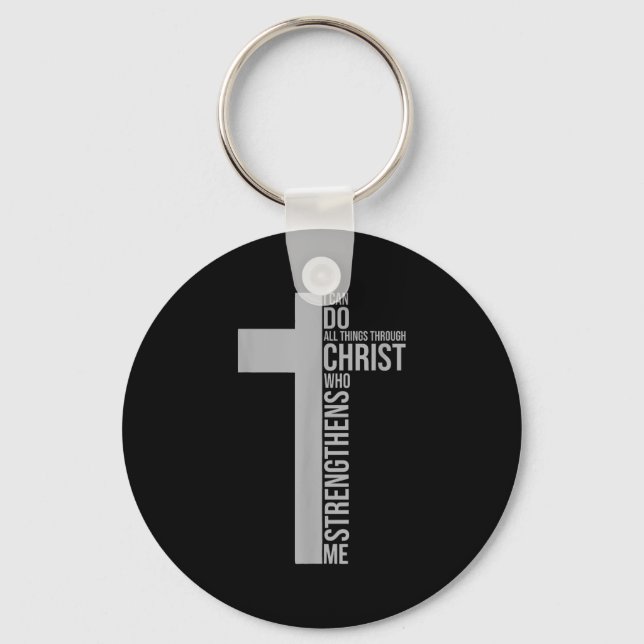 I Can Do All Things Through Christ Who Strengthens Keychain (Front)