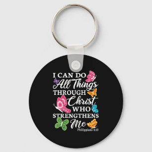 I Can Do All Things Through Christ Who Strengthens Keychain