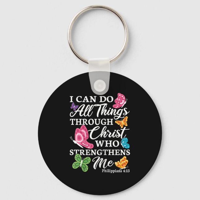 I Can Do All Things Through Christ Who Strengthens Keychain (Front)