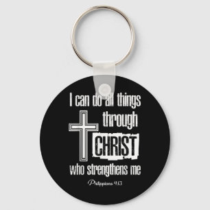 I Can Do All Things Through Christ Who Strengthens Keychain