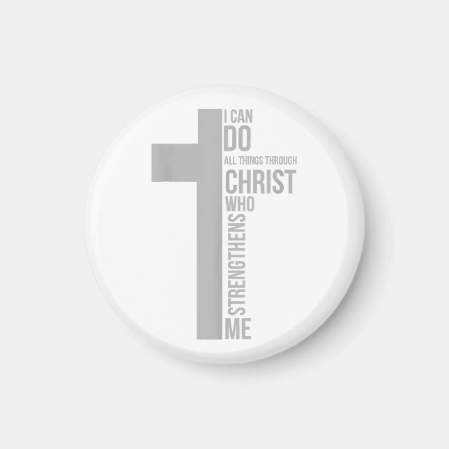 I Can Do All Things Through Christ Who Strengthens Magnet (Front)