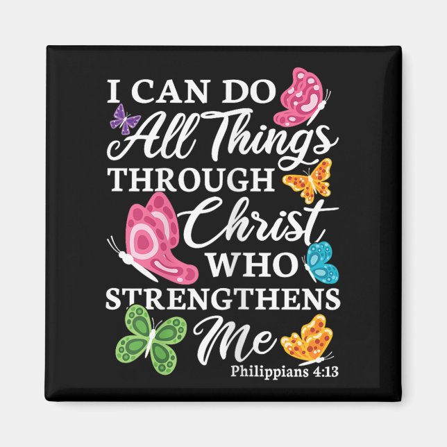 I Can Do All Things Through Christ Who Strengthens Magnet (Front)