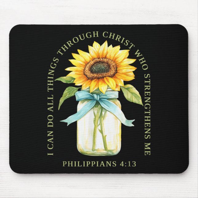 I Can Do All Things Through Christ Who Strengthens Mouse Pad (Front)