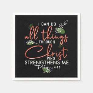I Can Do All Things Through Christ Who Strengthens Napkin