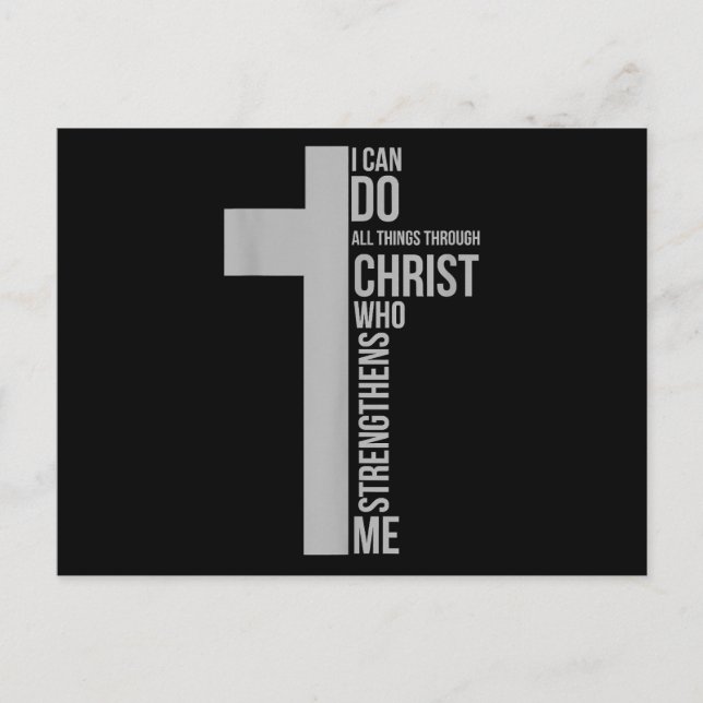 I Can Do All Things Through Christ Who Strengthens Postcard (Front)