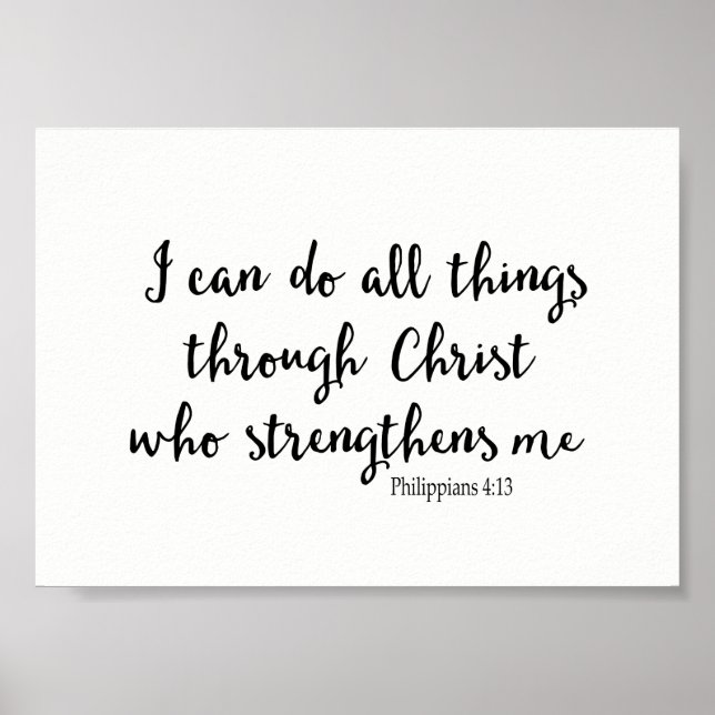 I Can Do All Things Through Christ Who Strengthens Poster (Front)
