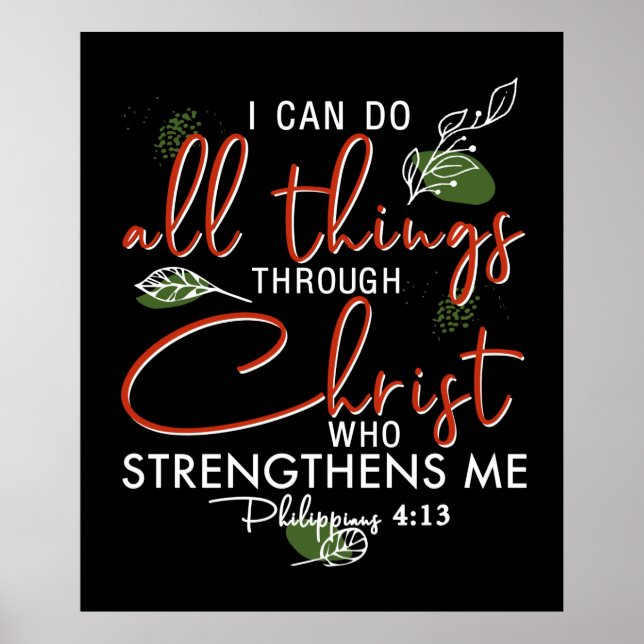 I Can Do All Things Through Christ Who Strengthens Poster (Front)