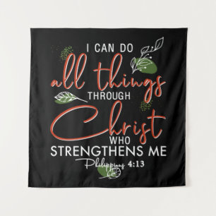 I Can Do All Things Through Christ Who Strengthens Tapestry