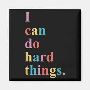 I Can Do Hard Things Apparel Uni-adults Humorous B Magnet