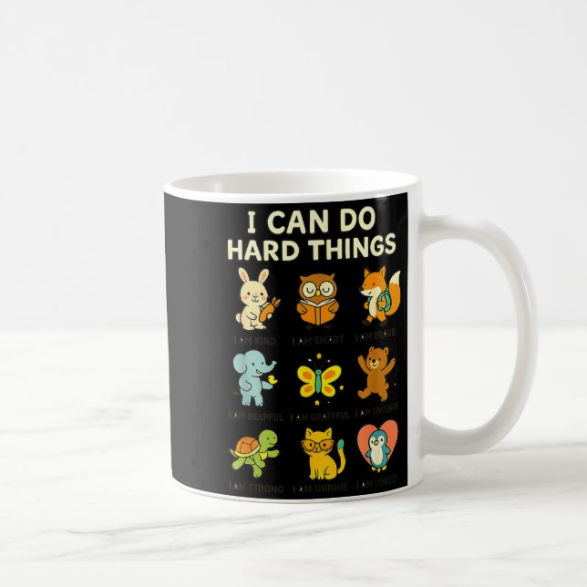 I can do hard things shirt  coffee mug (Right)