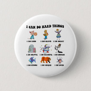 I Can Do Hard Things Teacher Back To School Childr 2 Inch Round Button