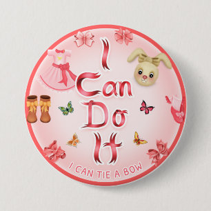 I Can Do It 3" Badge 3 Inch Round Button