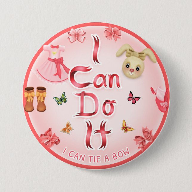I Can Do It 3" Badge 3 Inch Round Button (Front)