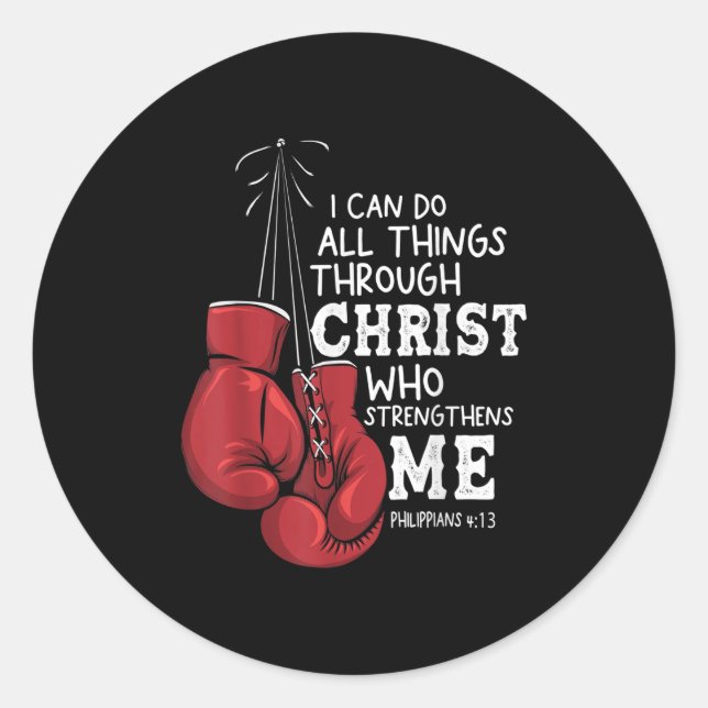 I Can Do Things Christian Boxing Quote Philipans 4 Classic Round Sticker (Front)