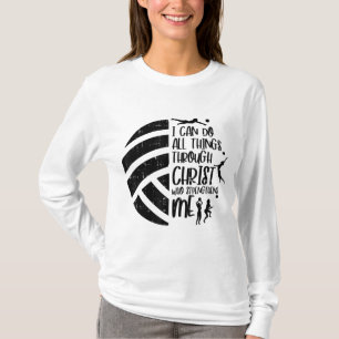 I Can Do Things Through Christ Volleyball Christia T-Shirt