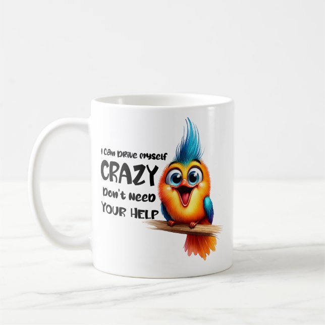 I Can Drive Myself Crazy Coffee Mug (Left)