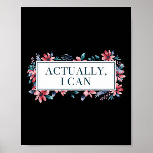 I Can Feminist Gender Equality Women's Rights  Poster