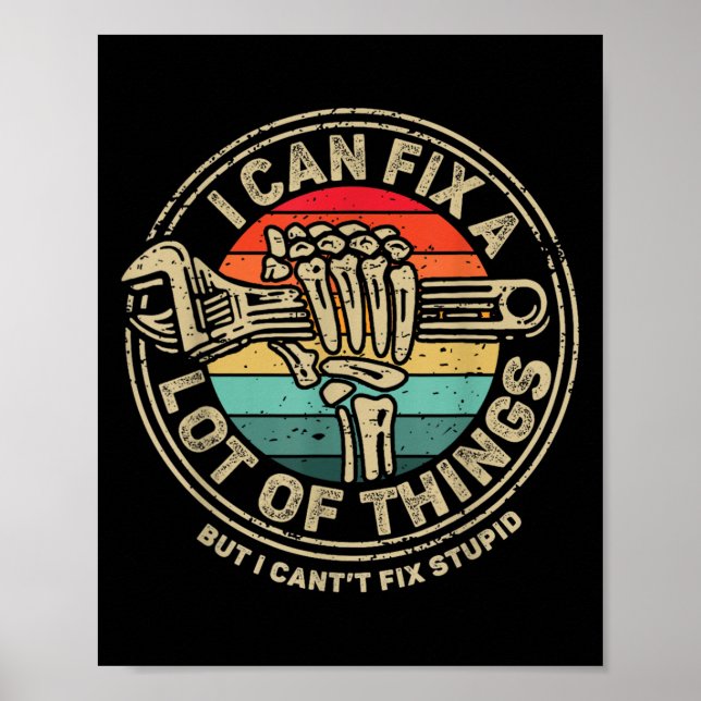I Can Fix A Lot Of Things But I Can't Fix Stud Fat Poster (Front)