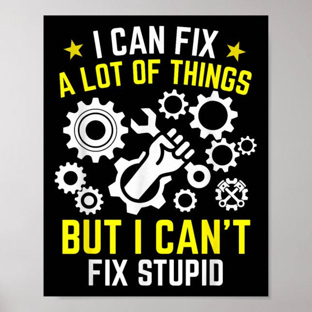 I Can Fix A Lot Of Things But I Can't Fix Stud Mec Poster (Front)