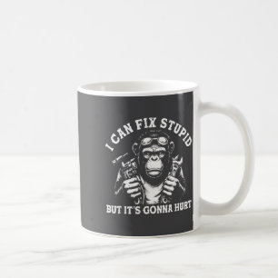 I Can Fix Stud But It's Gonna Hurt Mechanic Funny  Coffee Mug