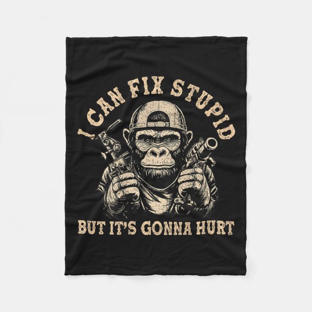 I Can Fix Stud But It's Gonna Hurt Monkey Funny (o Fleece Blanket (Front)