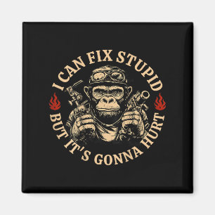 I Can Fix Stud But It's Gonna Hurt Monkey Funny (o Magnet