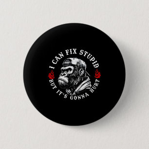 I Can Fix Stud But It's Gonna Hurt Monkey Vintage 2 Inch Round Button