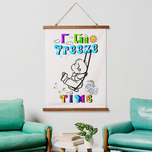I Can Freeze Time Hanging Tapestry (Living Room)