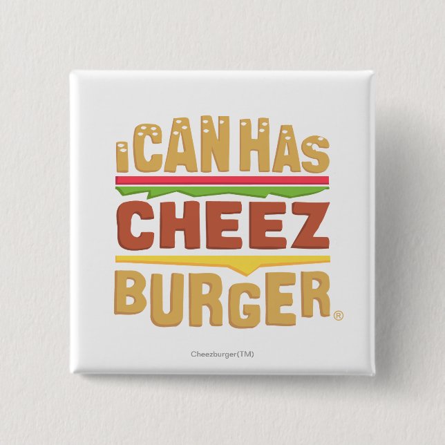 I Can Has Cheezburger 2 Inch Square Button (Front)