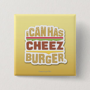 I Can Has Cheezburger (shadow) 2 Inch Square Button