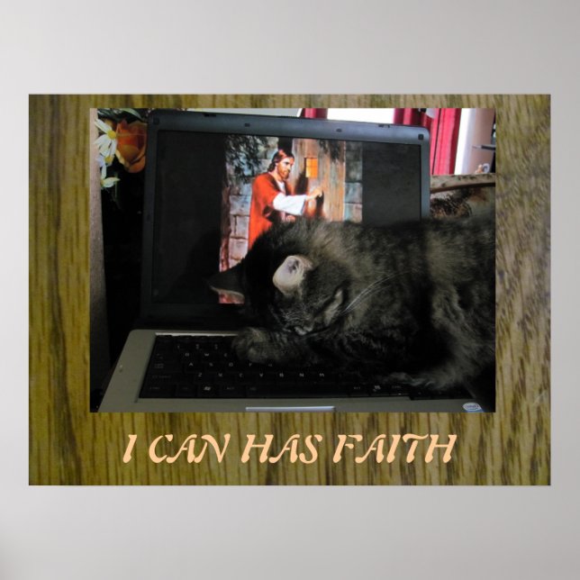 I Can Has Faith Praying Cat Poster (Front)